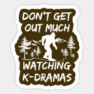 Bigfoot - Don't get out much, watching K-dramas Sticker